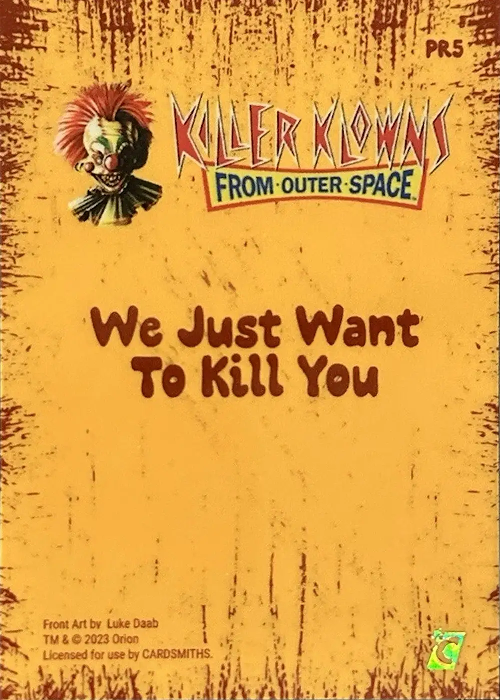We Just Want To Kill You (Promo) card back