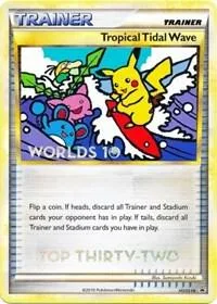 Tropical Tidal Wave (Worlds 10) [Top 32] card front