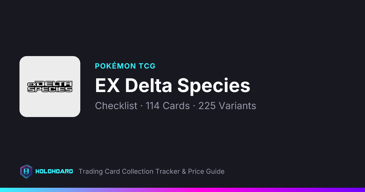 Pokémon TCG EX Delta Species Checklist | Printable Card List