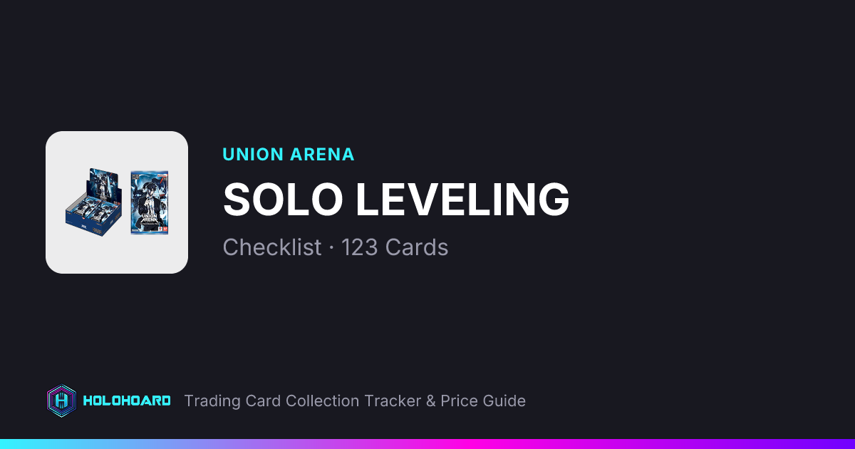 Union Arena SOLO LEVELING Checklist | Printable Card List